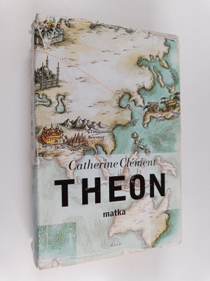 Catherine Clement : Theon matka