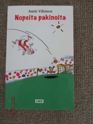 Antti Vihinen NOPEITA PAKINOITA (uusi pokkari - omistuskirj)