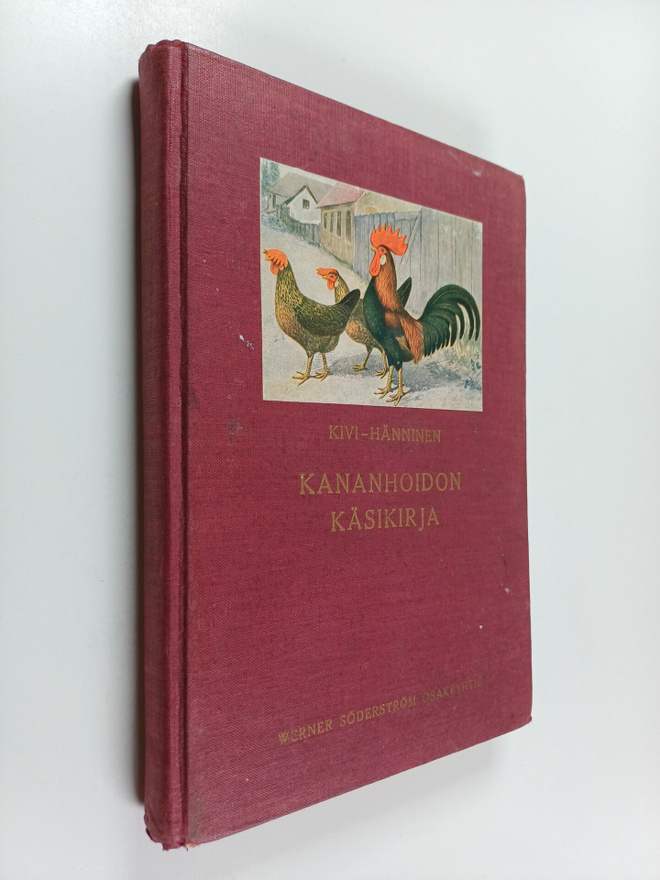 Jaakko Kivi : Kananhoidon käsikirja
