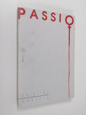 Kristina Haataja : Passio