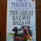 Paul Theroux: the Great Railway Bazaar - pikkukuva 1