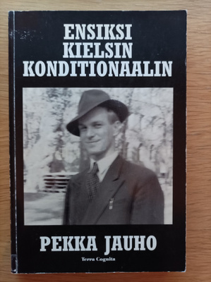 Ensiksi kielsin konditionaalin