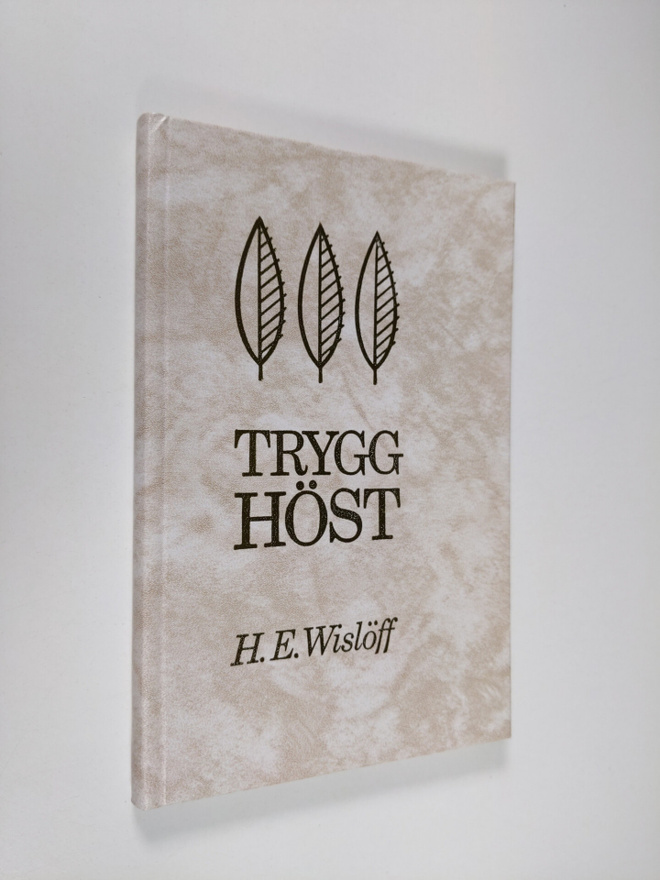 H. E. Wislöff : Trygg höst : andakter för äldre