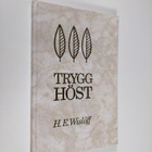 H. E. Wislöff : Trygg höst : andakter för äldre - pikkukuva 1