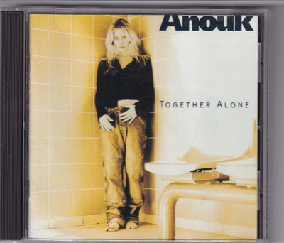 Anouk: Together Alone + single