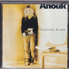Anouk: Together Alone + single - pikkukuva 1