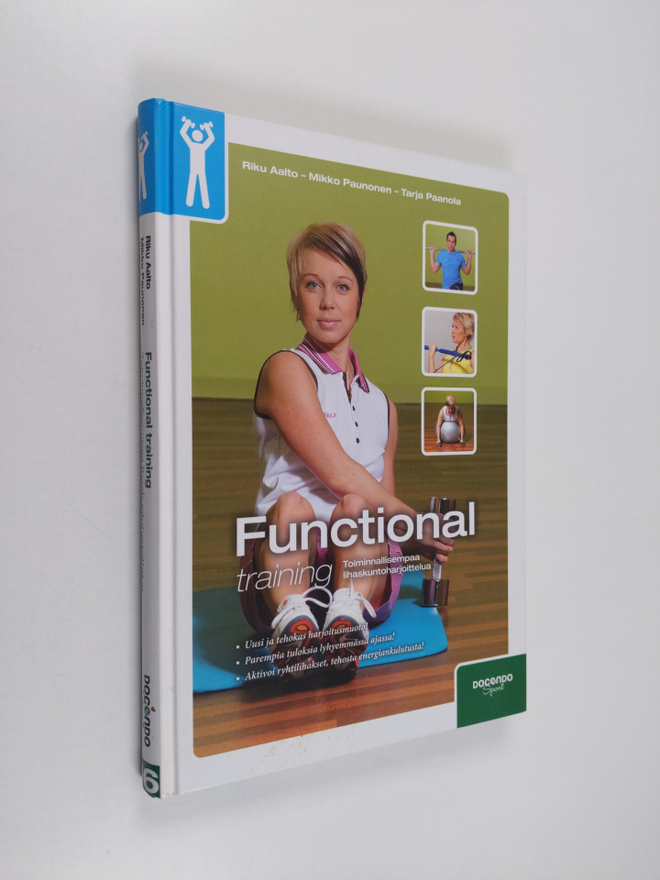 Riku Aalto : Functional training : toiminnallisempaa liha...