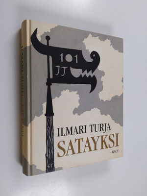 Ilmari Turja : Satayksi