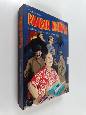Tapani Bagge : Vaaran viehätys : valitut kirjoitukset 198...