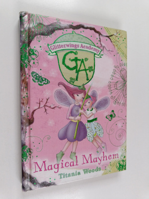 Titania Woods : Magical mayhem