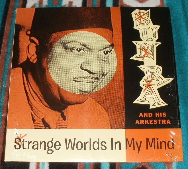 SUN RA AND HIS ARKESTRA ~ Strange Worlds In My Mind ~ LP