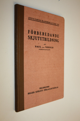 Paul von Gerich : Förberedande Skjututbildning