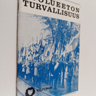 Puolueeton turvallisuus : Suomen turvallisuuspolitiikan t... - pikkukuva 1