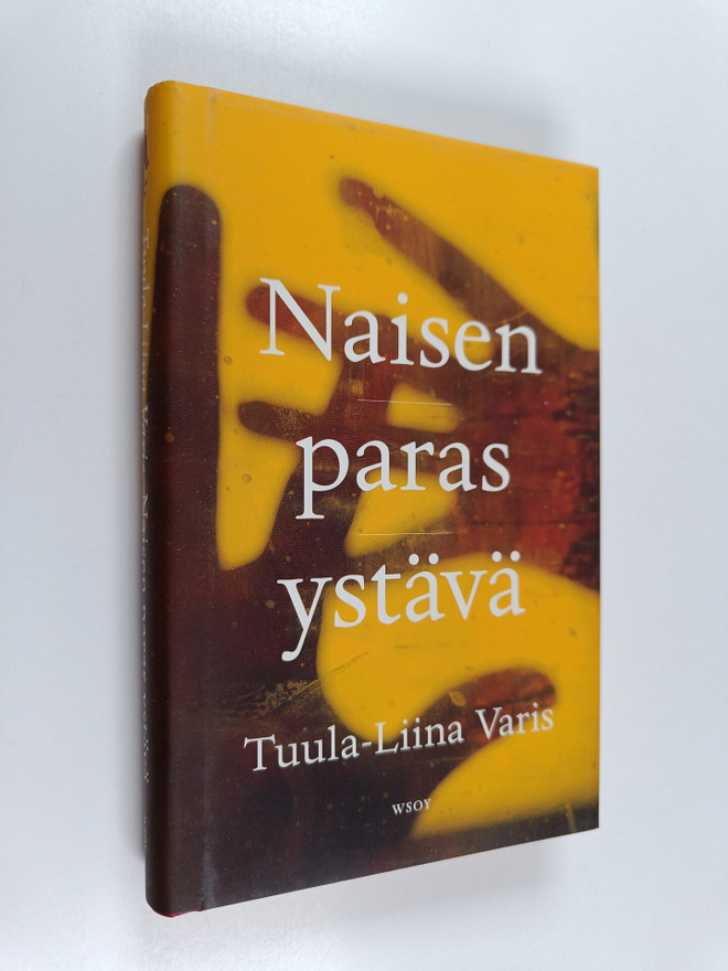 Tuula-Liina Varis : Naisen paras ystävä