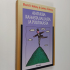koonneet Bertil ym. Hökby : Ajatuksia rahasta, vallasta j... - pikkukuva 1
