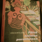Anna Kortelainen: Päivä naisten paratiisissa (Sis.postikulu) - pikkukuva 1