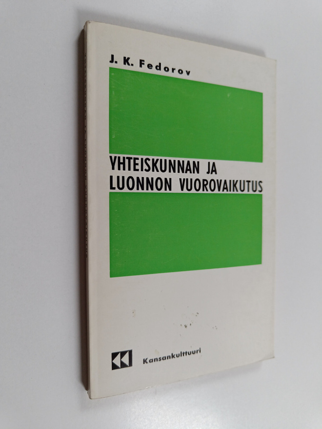 J. K. Fedorov : Yhteiskunnan ja luonnon vuorovaikutus