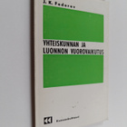 J. K. Fedorov : Yhteiskunnan ja luonnon vuorovaikutus - pikkukuva 1