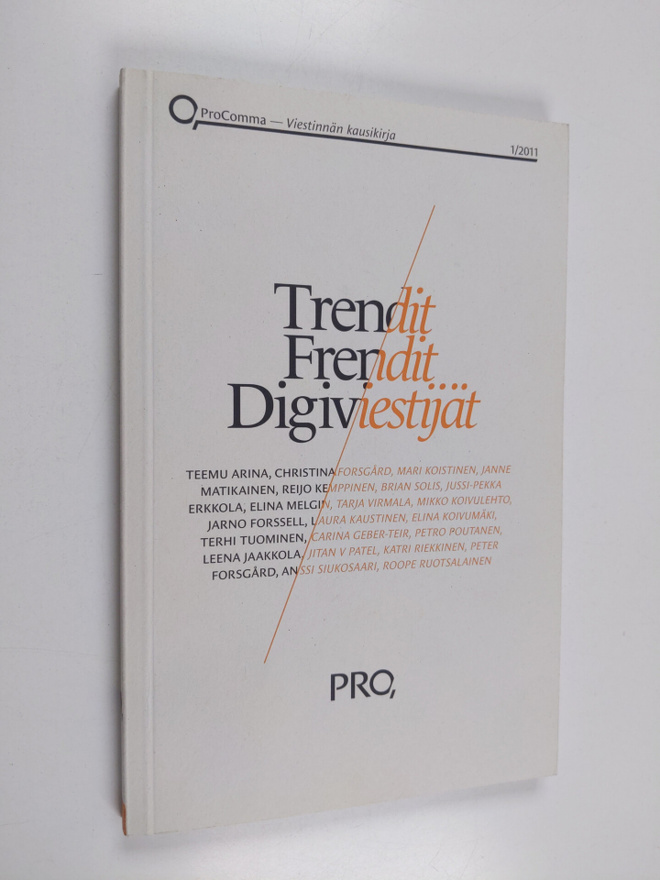 Trendit, frendit, digiviestijät : ProComma - viestinnän k...