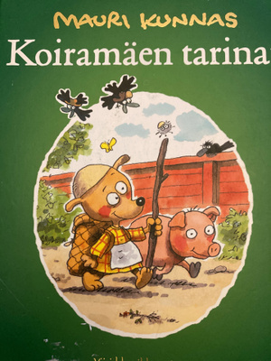 MAURI KUNNAS: KOIRAMÄEN TARINAT 5 Klassikkotarinaa