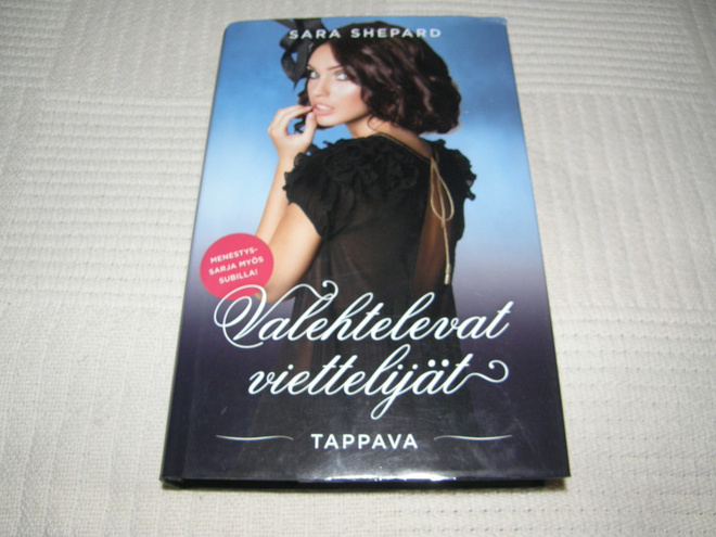 Sara Shepard Valehtelevat viettelijät Tappava  -sid