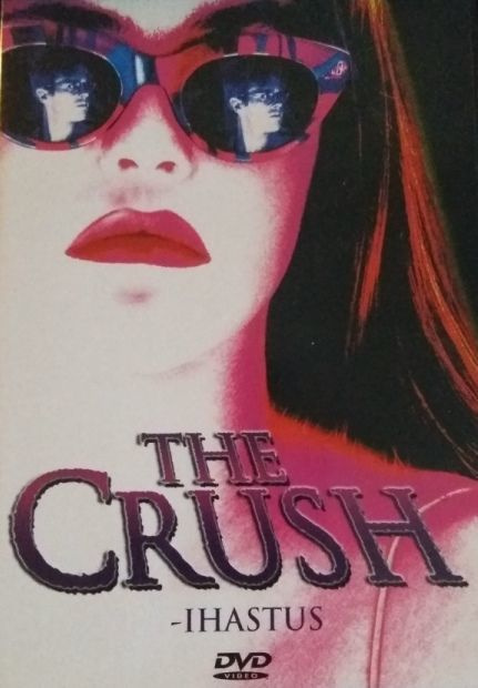The Crush - Ihastus (1993) *UUDENVEROINEN