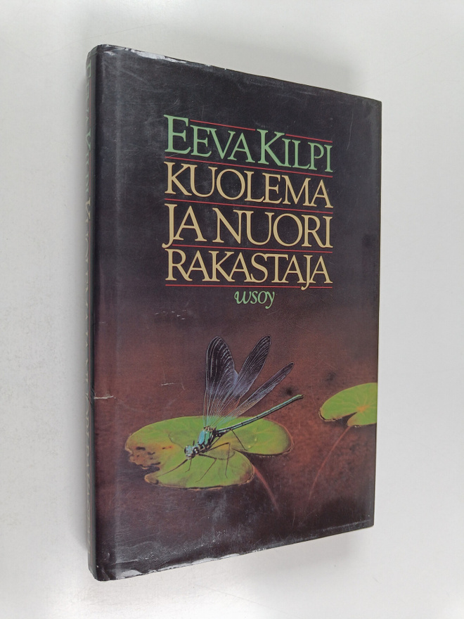 Eeva Kilpi : Kuolema ja nuori rakastaja : kolme kertomusta