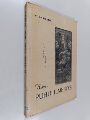 Vilho Mäkelä : Näin puhui ilmestys