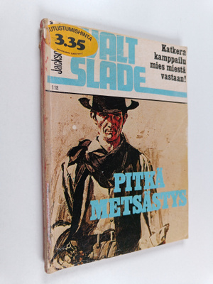 Jackson Cole : Walt Slade : Pitkä metsästys
