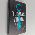 Tuomas Vimma : Firman mies - pikkukuva 1