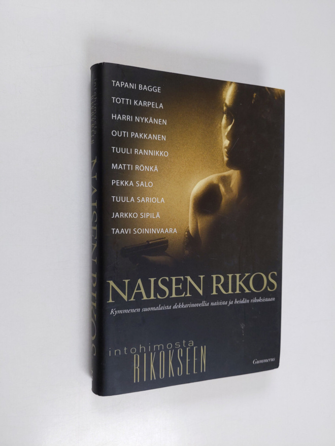 Naisen rikos : intohimosta rikokseen
