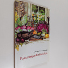 Kaarina Kaurinkoski : Paastonajan keittokirja (signeeratt... - pikkukuva 1