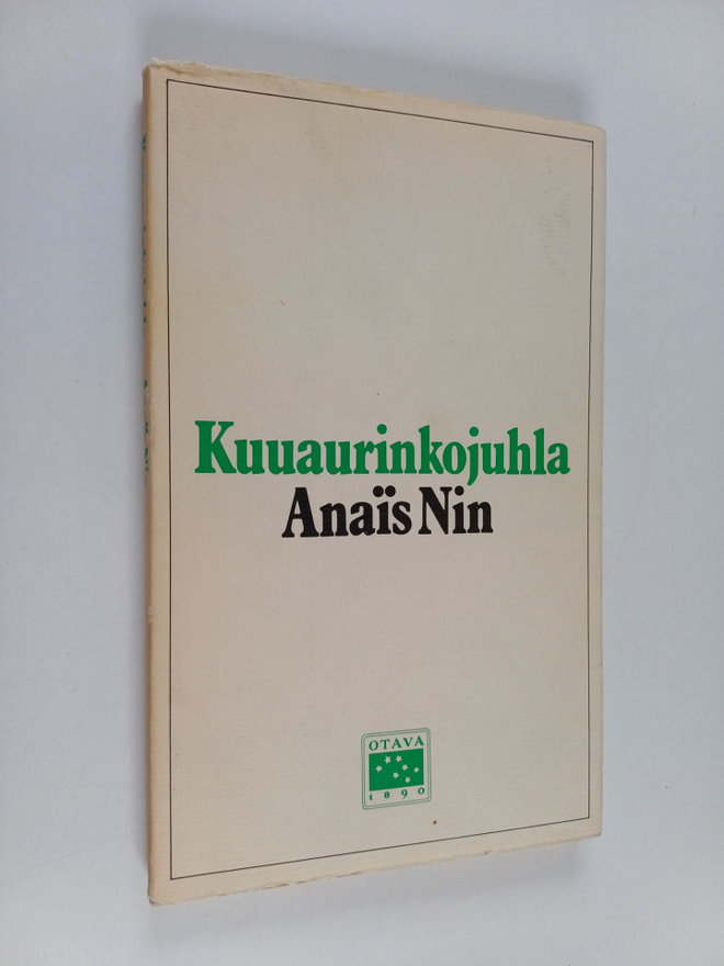 Anais Nin : Kuuaurinkojuhla