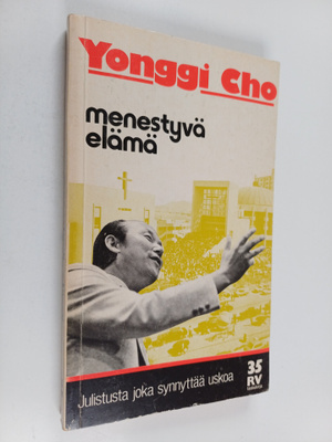 Yonggi Cho : Menestyvä elämä