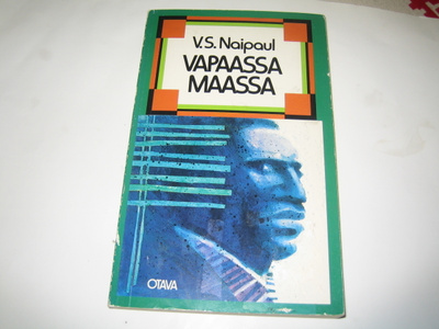 V.S.Naipaul - Vapaassa maassa