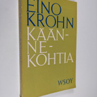 Eino Krohn : Käännekohtia : Esseitä ja tutkielmia - pikkukuva 1