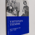 Jyri Paulaharju : Yhteinen tiemme : Sotasokeat ry 1941-1991 - pikkukuva 1