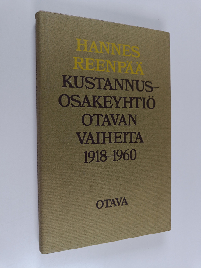Hannes Reenpää : Kustannusosakeyhtiö Otavan vaiheita 1918...