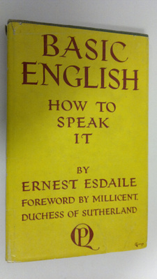 Ernest Esdaile : Basic English : how to speak it