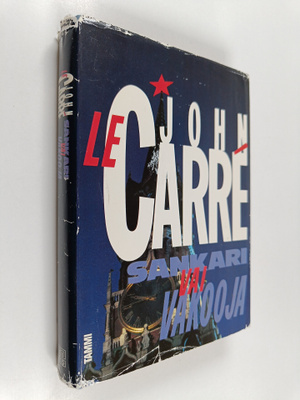 John Le Carre : Sankari vai vakooja