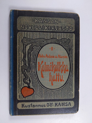 Pedro Antonio de Alarcon : Kolmikolkka hattu