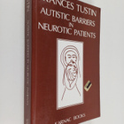 Frances Tustin : Autistic Barriers in Neurotic Patients - pikkukuva 1