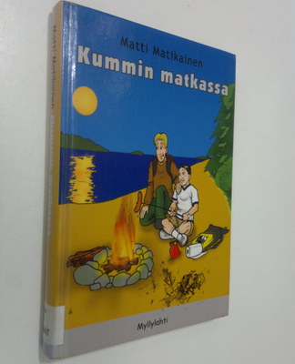 Matti Matikainen : Kummin matkassa