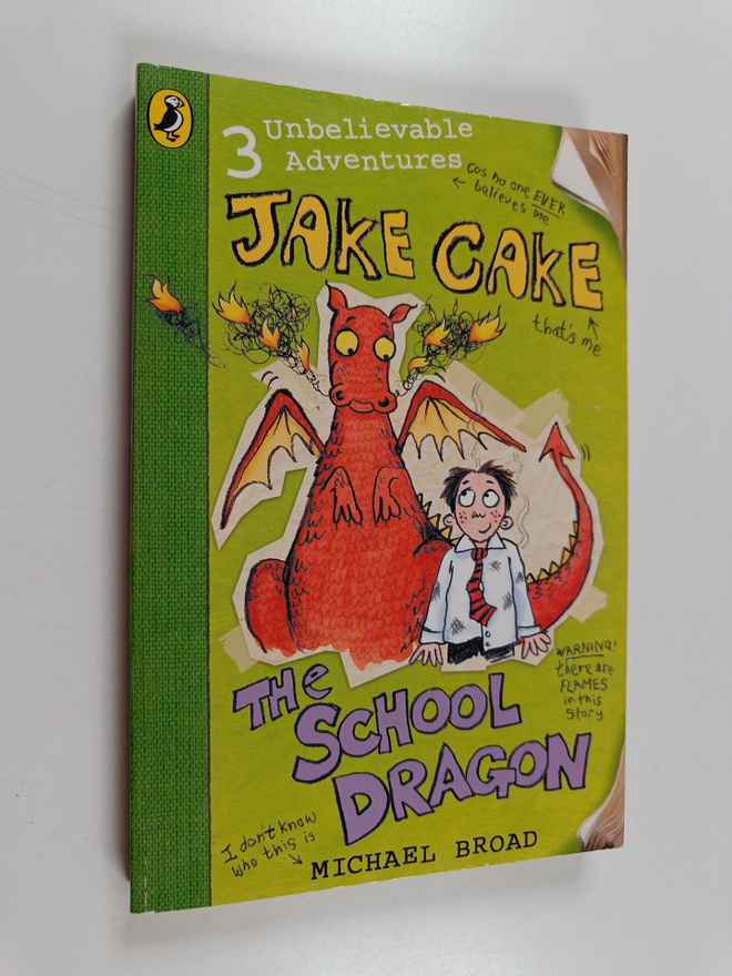Michael Broad : Jake Cake - The School Dragon