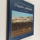 Markku Lappalainen : Suomen kansallispuistot : ulapalta p... - pikkukuva 1