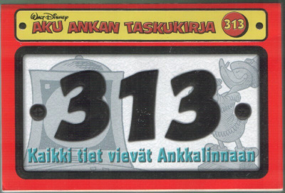 Aku Ankan Taskukirja 313 Kaikki tiet vievät Ankkalinnaan