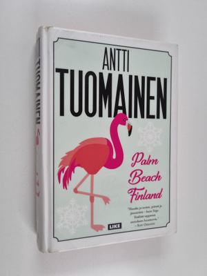 Antti Tuomainen : Palm Beach Finland