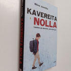 Niina Junttila : Kavereita nolla : lasten ja nuorten yksi... - pikkukuva 1