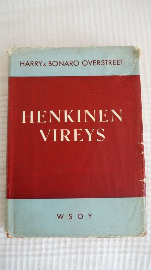 Harry&Bonaro Overstreet: HENKINEN VIREYS, 1955