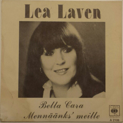 Lea Laven : Bella Cara - 7"